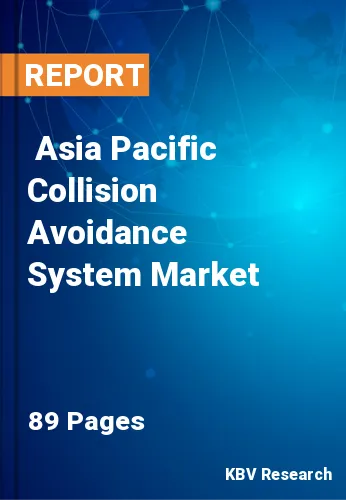  Asia Pacific Collision Avoidance System Market