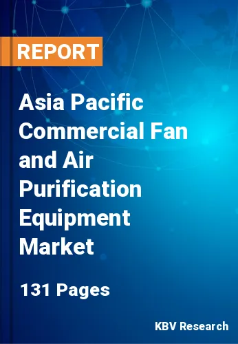 Asia Pacific Commercial Fan and Air Purification Equipment Market