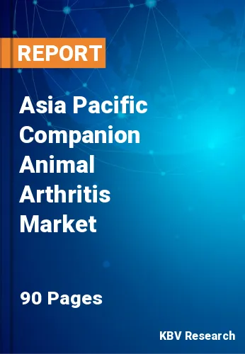 Asia Pacific Companion Animal Arthritis Market Size Report 2028