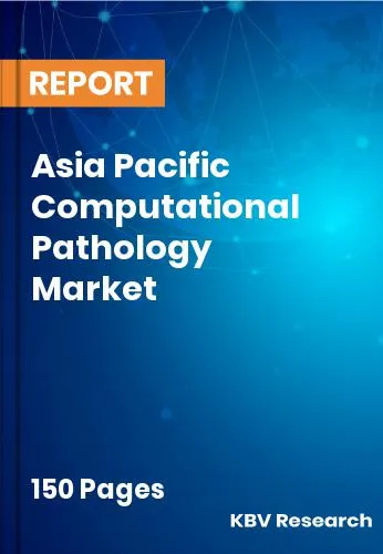Asia Pacific Computational Pathology Market Size, Share by 2032