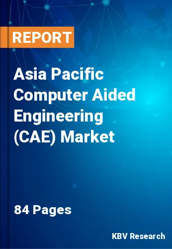 Asia Pacific Computer Aided Engineering (CAE) Market Size, Analysis, Growth