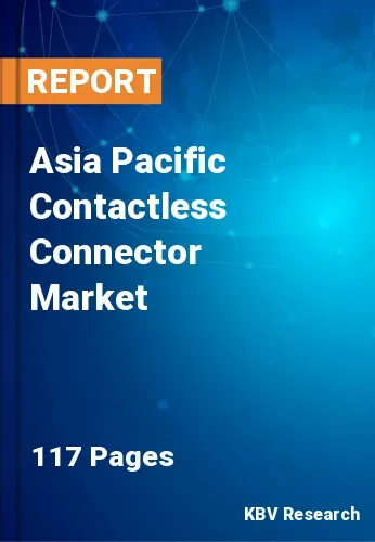 Asia Pacific Contactless Connector Market Size Report | 2030