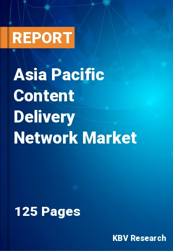 Asia Pacific Content Delivery Network Market