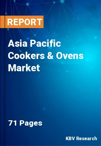 Asia Pacific Cookers & Ovens Market Size & Forecast to 2028