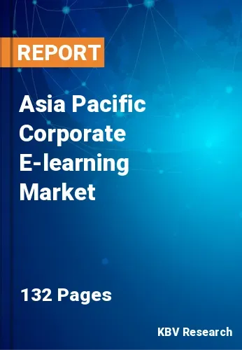 Asia Pacific Corporate E-learning Market Size, Trend | 2031