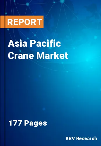 Asia Pacific Crane Market Size | Growth Drivers By 2031