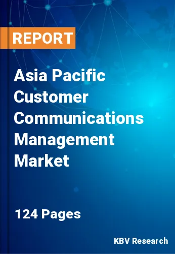 Asia Pacific Customer Communications Management Market