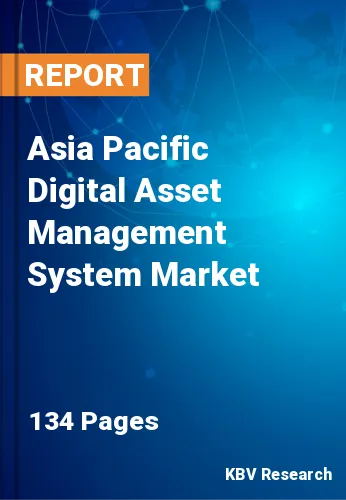 Asia Pacific Digital Asset Management System Market Size, Analysis, Growth