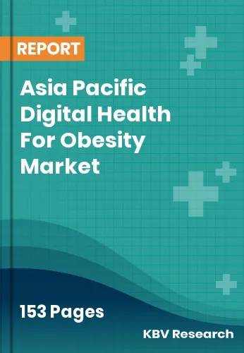 Asia Pacific Digital Health For Obesity Market Size | 2032