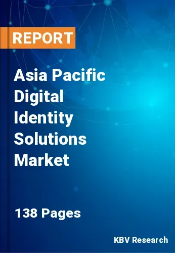 Asia Pacific Digital Identity Solutions Market Size 2028