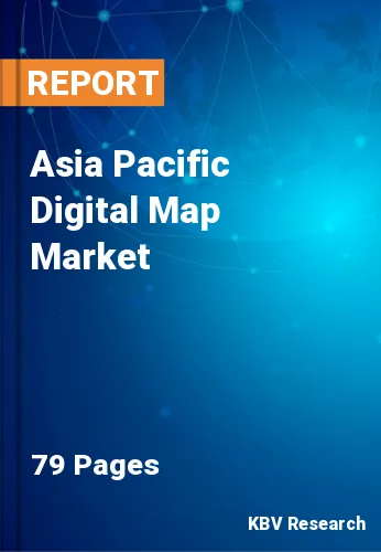 Asia Pacific Digital Map Market Size, Share & Growth Report by 2023