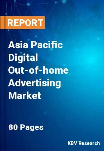 Asia Pacific Digital Out-of-home Advertising Market Size, 2028