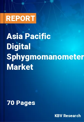 Asia Pacific Digital Sphygmomanometer Market Size Report 2028