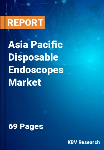 Asia Pacific Disposable Endoscopes Market