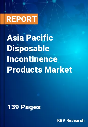 Asia Pacific Disposable Incontinence Products Market Size, 2030