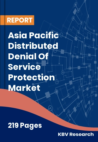 Asia Pacific Distributed Denial Of Service Protection Market