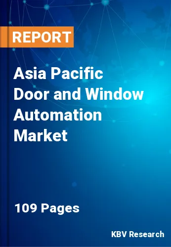 Asia Pacific Door and Window Automation Market