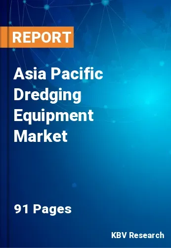 Asia Pacific Dredging Equipment Market Size & Share by 2031