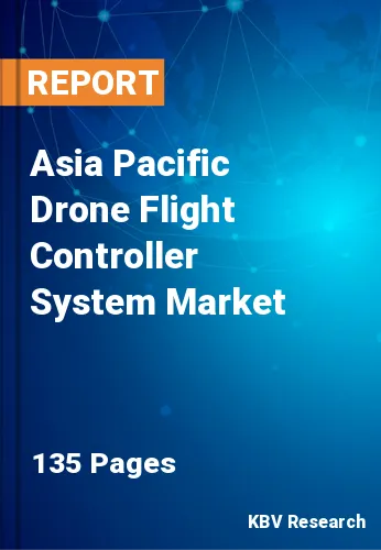 Asia Pacific Drone Flight Controller System Market Size | 2030