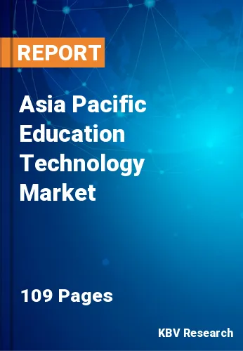 Asia Pacific Education Technology Market Size Report 2022-2028