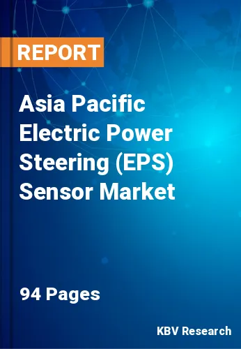 Asia Pacific Electric Power Steering (EPS) Sensor Market Size, 2028