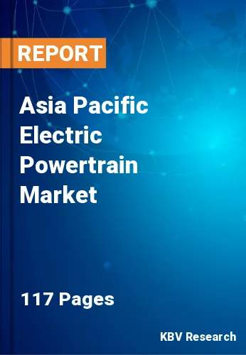 Asia Pacific Electric Powertrain Market Size & Forecast 2020-2026