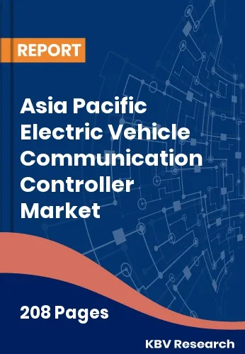 Asia Pacific Electric Vehicle Communication Controller Market Size 2032