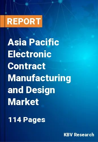 Asia Pacific Electronic Contract Manufacturing and Design Market Size, 2027
