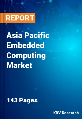 Asia Pacific Embedded Computing Market Size, Analysis, Growth