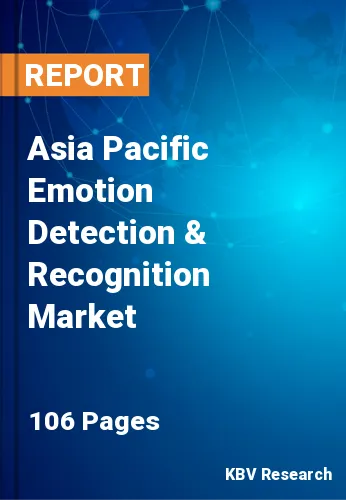 Asia Pacific Emotion Detection & Recognition Market Size, Analysis, Growth