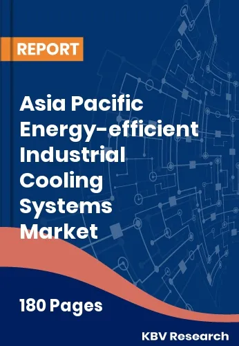 Asia Pacific Energy-efficient Industrial Cooling Systems Market Size 2032