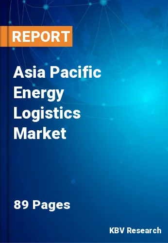 Asia Pacific Energy Logistics Market