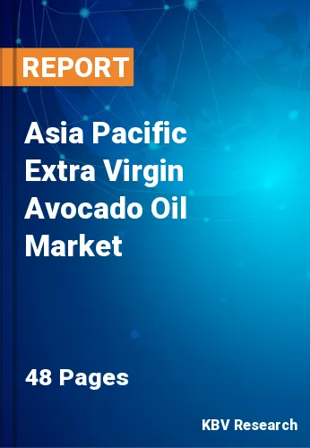 Asia Pacific Extra Virgin Avocado Oil Market