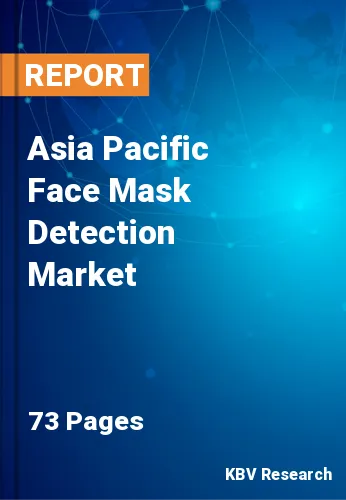 Asia Pacific Face Mask Detection Market Size & Analysis 2027