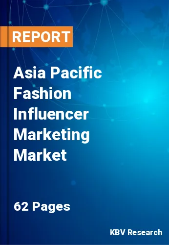 Asia Pacific Fashion Influencer Marketing Market Size 2026