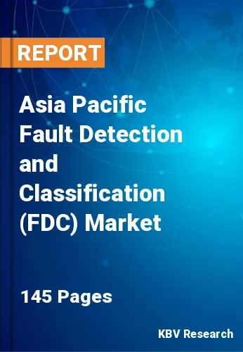 Asia Pacific Fault Detection and Classification (FDC) Market Size, 2030