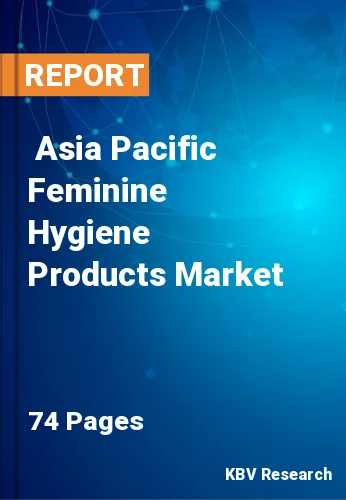  Asia Pacific Feminine Hygiene Products Market Size, Analysis, Growth