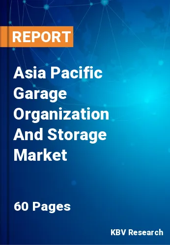 Asia Pacific Garage Organization And Storage Market