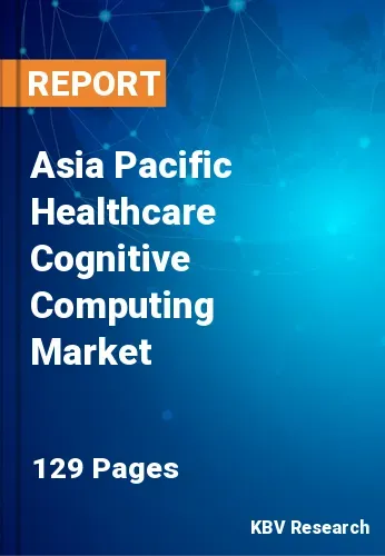 Asia Pacific Healthcare Cognitive Computing Market Size 2031