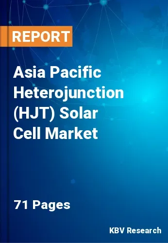 Asia Pacific Heterojunction (HJT) Solar Cell Market Size | 2031