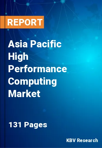 Asia Pacific High Performance Computing Market