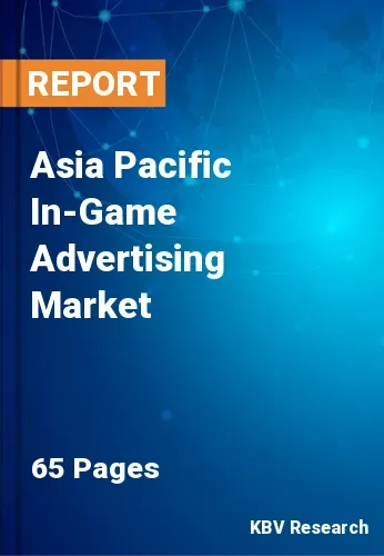 Asia Pacific In-Game Advertising Market Size & Forecast by 2028