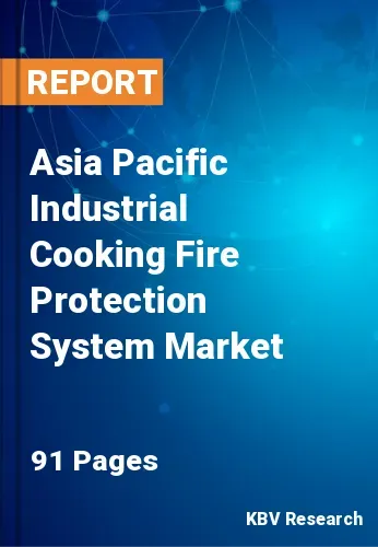 Asia Pacific Industrial Cooking Fire Protection System Market Size, 2028