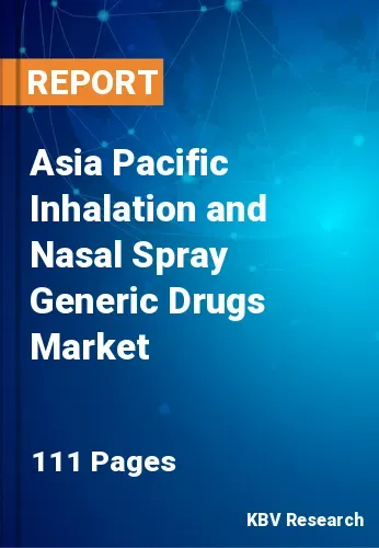 Asia Pacific Inhalation and Nasal Spray Generic Drugs Market Size, 2028