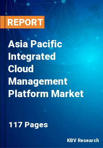 Asia Pacific Integrated Cloud Management Platform Market Size, 2028
