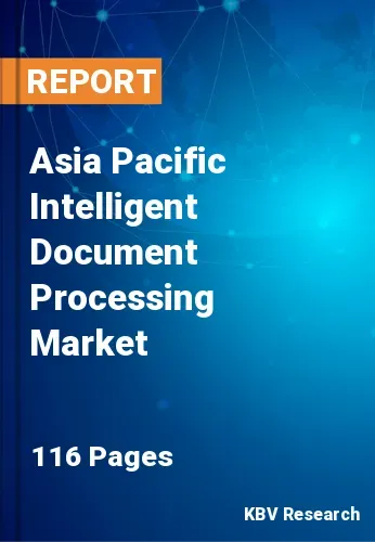Asia Pacific Intelligent Document Processing Market Size 2027