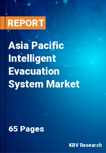 Asia Pacific Intelligent Evacuation System Market Size, Analysis, Growth