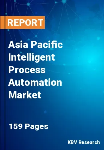 Asia Pacific Intelligent Process Automation Market Size by 2025
