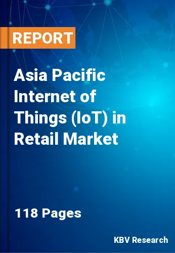 Asia Pacific Internet of Things (IoT) in Retail Market Size, 2027