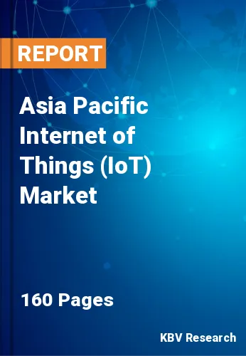 Asia Pacific Internet of Things (IoT) Market Size, Share, 2027